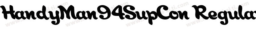 HandyMan94SupCon Regular字体转换